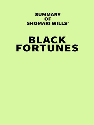 cover image of Summary of Shomari Wills' Black Fortunes